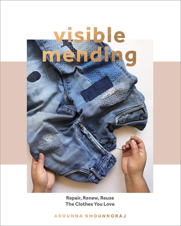 Visible Mending - Pre Order Available - In Store Pick Up Only